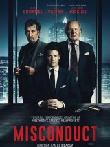 Хуже, чем ложь / Misconduct (2016) отзывы. Рецензии. Новости кино. Актеры фильма Хуже, чем ложь. Отзывы о фильме Хуже, чем ложь