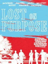Потерянная цель / Lost on Purpose (2013) отзывы. Рецензии. Новости кино. Актеры фильма Потерянная цель. Отзывы о фильме Потерянная цель