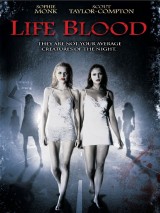 Живая кровь / Life Blood (2009) отзывы. Рецензии. Новости кино. Актеры фильма Живая кровь. Отзывы о фильме Живая кровь