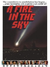 Огонь в небесах / A Fire in the Sky (1978) отзывы. Рецензии. Новости кино. Актеры фильма Огонь в небесах. Отзывы о фильме Огонь в небесах