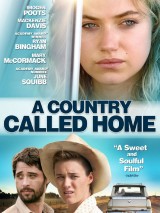 Страна под названием Дом / A Country Called Home (2015) отзывы. Рецензии. Новости кино. Актеры фильма Страна под названием Дом. Отзывы о фильме Страна под названием Дом