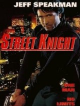 Уличный рыцарь / Street Knight (1993) отзывы. Рецензии. Новости кино. Актеры фильма Уличный рыцарь. Отзывы о фильме Уличный рыцарь