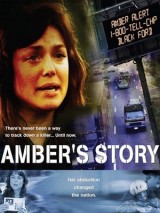 История Амбер / Amber`s Story (2006) отзывы. Рецензии. Новости кино. Актеры фильма История Амбер. Отзывы о фильме История Амбер