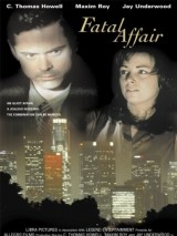 Роковой роман / Fatal Affair (1998) отзывы. Рецензии. Новости кино. Актеры фильма Роковой роман. Отзывы о фильме Роковой роман