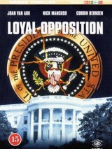 Заговор в Белом доме / Loyal Opposition