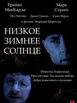 Превью постера #126868 к фильму "Низкое зимнее солнце"  (2006)