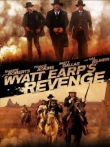 Возмездие Эрпа / Wyatt Earp`s Revenge (2012) отзывы. Рецензии. Новости кино. Актеры фильма Возмездие Эрпа. Отзывы о фильме Возмездие Эрпа