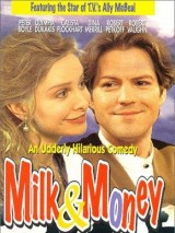 Превью постера #129167 к фильму "Молоко и деньги" (1996)