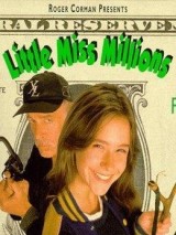 Пропала маленькая миллионерша / Little Miss Millions (1993) отзывы. Рецензии. Новости кино. Актеры фильма Пропала маленькая миллионерша. Отзывы о фильме Пропала маленькая миллионерша