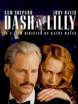 Дэш и Лилли / Dash and Lilly (1999) отзывы. Рецензии. Новости кино. Актеры фильма Дэш и Лилли. Отзывы о фильме Дэш и Лилли