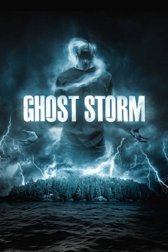 Шторм-призрак / Ghost Storm (2011) отзывы. Рецензии. Новости кино. Актеры фильма Шторм-призрак. Отзывы о фильме Шторм-призрак