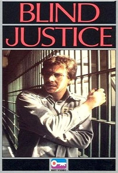 Слепое правосудие / Blind Justice (1986) отзывы. Рецензии. Новости кино. Актеры фильма Слепое правосудие. Отзывы о фильме Слепое правосудие