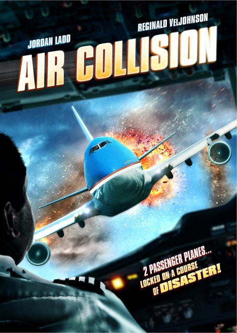 Опасный рейс / Air Collision (2012) отзывы. Рецензии. Новости кино. Актеры фильма Опасный рейс. Отзывы о фильме Опасный рейс