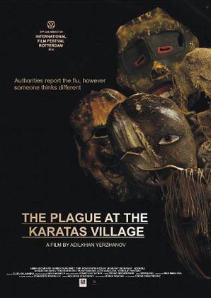 Чума в ауле Каратас / The Plague at the Karatas Village (2016) отзывы. Рецензии. Новости кино. Актеры фильма Чума в ауле Каратас. Отзывы о фильме Чума в ауле Каратас