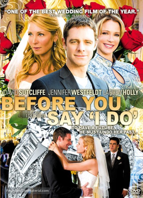 Прежде, чем ты скажешь "да" / Before You Say `I Do` (2009) отзывы. Рецензии. Новости кино. Актеры фильма Прежде, чем ты скажешь "да". Отзывы о фильме Прежде, чем ты скажешь "да"