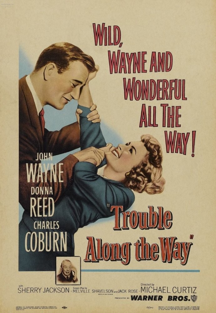 Трудный путь / Trouble Along the Way (1953) отзывы. Рецензии. Новости кино. Актеры фильма Трудный путь. Отзывы о фильме Трудный путь