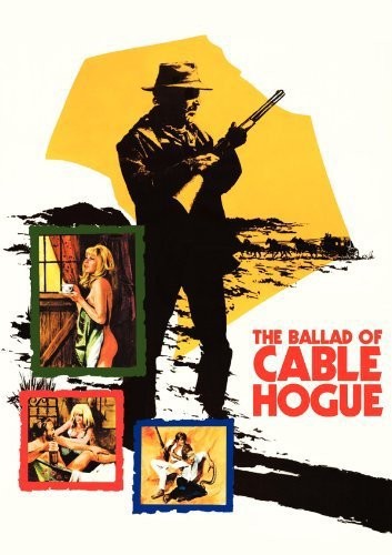 Баллада о Кэйбле Хоге / The Ballad of Cable Hogue (1970) отзывы. Рецензии. Новости кино. Актеры фильма Баллада о Кэйбле Хоге. Отзывы о фильме Баллада о Кэйбле Хоге