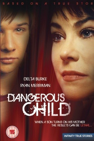 Опасный ребенок / Dangerous Child (2001) отзывы. Рецензии. Новости кино. Актеры фильма Опасный ребенок. Отзывы о фильме Опасный ребенок