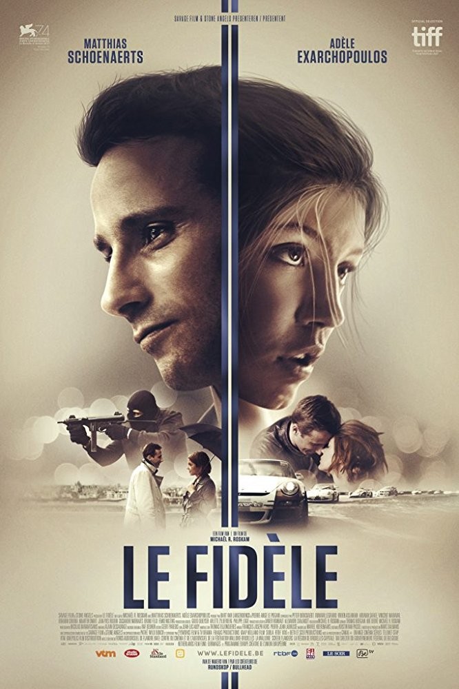 Страсть и верность / Le Fidele (2017) отзывы. Рецензии. Новости кино. Актеры фильма Страсть и верность. Отзывы о фильме Страсть и верность