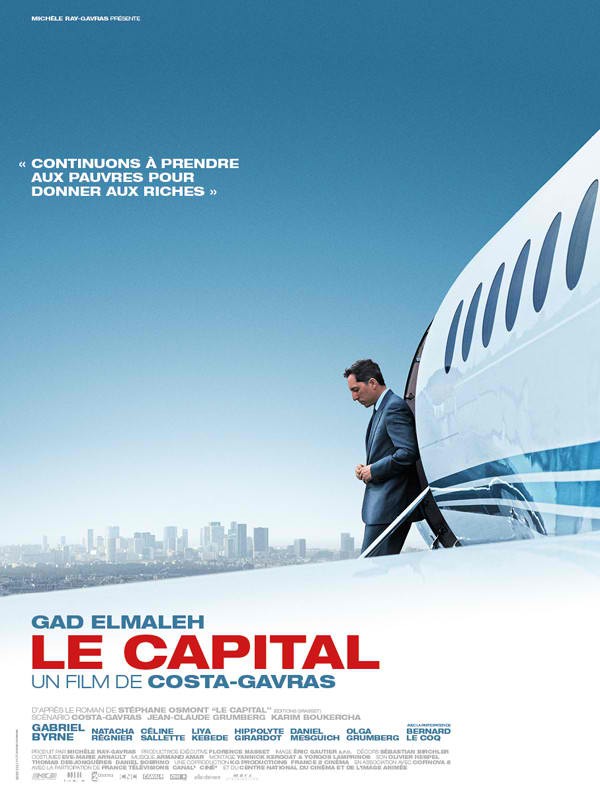 Капитал / Le capital (2012) отзывы. Рецензии. Новости кино. Актеры фильма Капитал. Отзывы о фильме Капитал