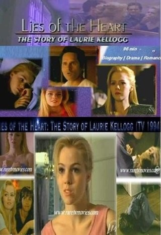 Обманчивое сердце: История Лори Келлогг / Lies of the Heart: The Story of Laurie Kellogg (1994) отзывы. Рецензии. Новости кино. Актеры фильма Обманчивое сердце: История Лори Келлогг. Отзывы о фильме Обманчивое сердце: История Лори Келлогг