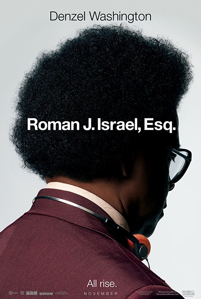 Роман Израэл, Esq. / Roman J. Israel, Esq. (2017) отзывы. Рецензии. Новости кино. Актеры фильма Роман Израэл, Esq.. Отзывы о фильме Роман Израэл, Esq.