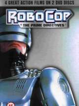 Робокоп возвращается / RoboCop: Prime Directives