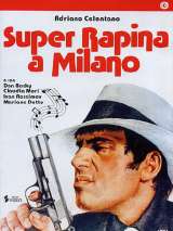 Суперограбление в Милане / Super rapina a Milano (1964) отзывы. Рецензии. Новости кино. Актеры фильма Суперограбление в Милане. Отзывы о фильме Суперограбление в Милане
