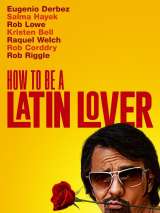Превью постера #136591 к фильму "Как быть латинским любовником" (2017)
