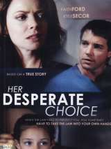 Превью постера #138314 к фильму "Ее отчаянный выбор" (1996)