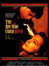 К чертям собачьим / The Boy Who Cried Bitch (1991) отзывы. Рецензии. Новости кино. Актеры фильма К чертям собачьим. Отзывы о фильме К чертям собачьим