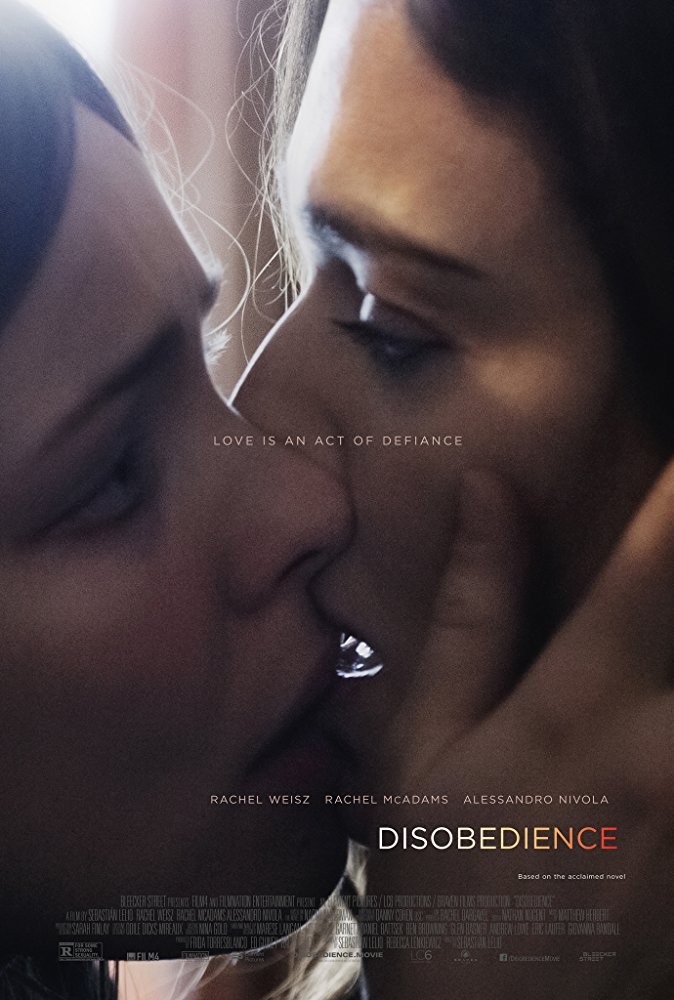 Неповиновение / Disobedience (2017) отзывы. Рецензии. Новости кино. Актеры фильма Неповиновение. Отзывы о фильме Неповиновение