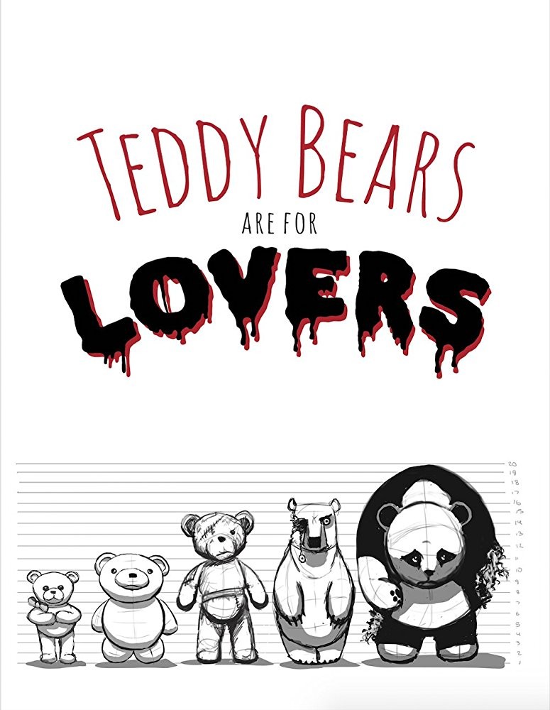 Плюшевые медвежата только для влюбленных / Teddy Bears Are For Lovers (2016) отзывы. Рецензии. Новости кино. Актеры фильма Плюшевые медвежата только для влюбленных. Отзывы о фильме Плюшевые медвежата только для влюбленных