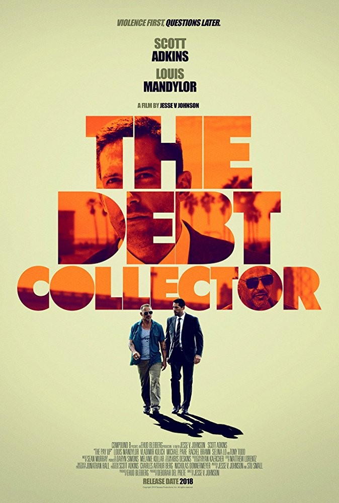 Коллекторы / The Debt Collector (2018) отзывы. Рецензии. Новости кино. Актеры фильма Коллекторы. Отзывы о фильме Коллекторы