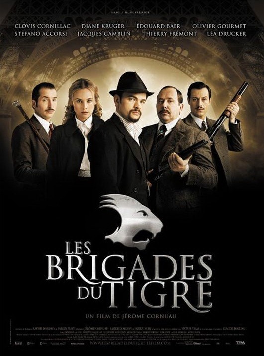 Тигровые отряды / Les brigades du Tigre (2006) отзывы. Рецензии. Новости кино. Актеры фильма Тигровые отряды. Отзывы о фильме Тигровые отряды