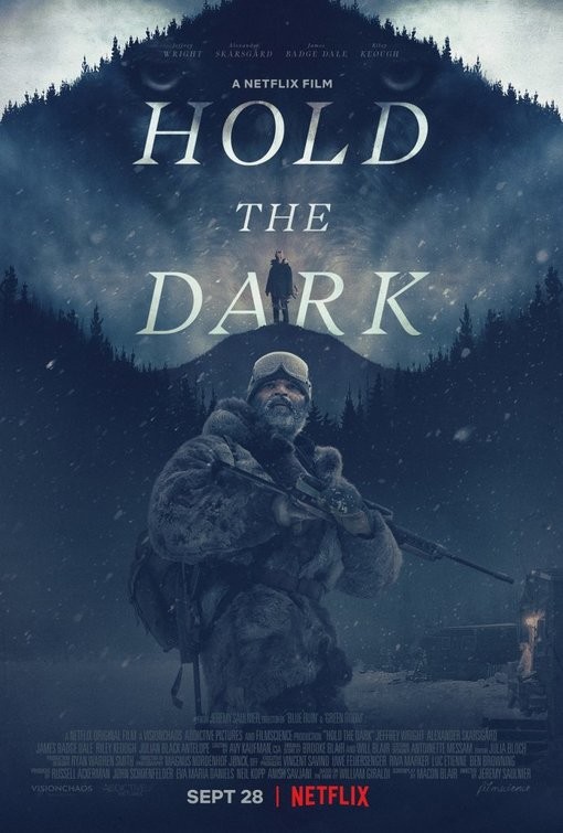 Придержи тьму / Hold the Dark (2018) отзывы. Рецензии. Новости кино. Актеры фильма Придержи тьму. Отзывы о фильме Придержи тьму