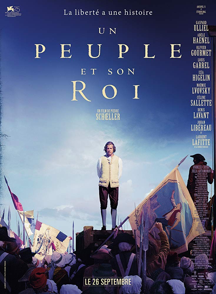 Один король - одна Франция / Un peuple et son roi (2018) отзывы. Рецензии. Новости кино. Актеры фильма Один король - одна Франция. Отзывы о фильме Один король - одна Франция