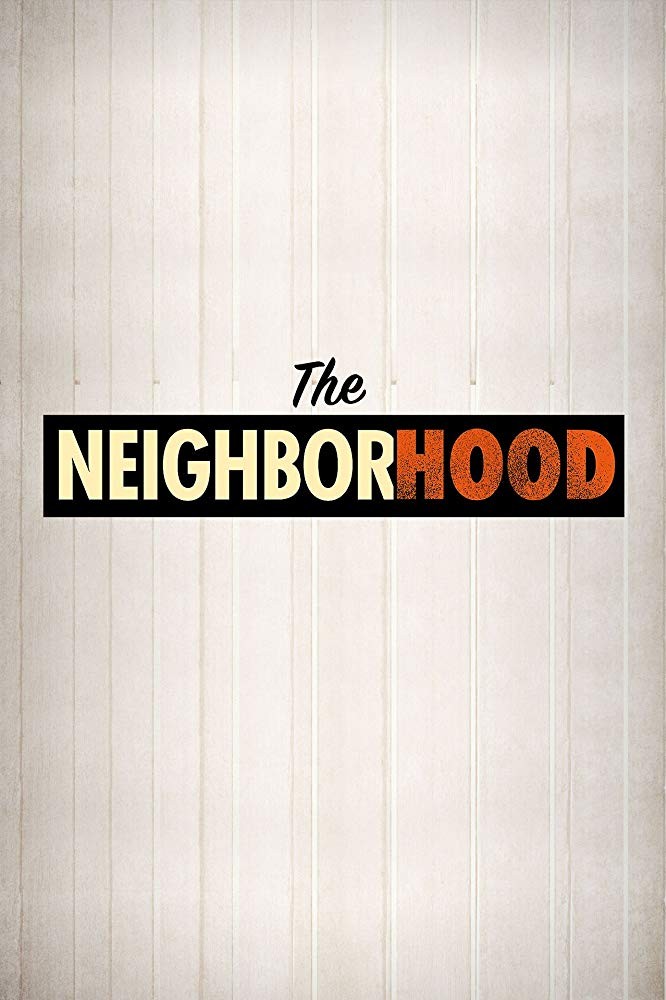Соседство / The Neighborhood