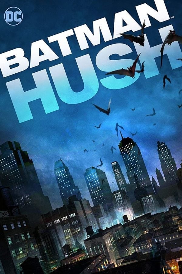 Бэтмен: Тихо! / Batman: Hush (2019) отзывы. Рецензии. Новости кино. Актеры фильма Бэтмен: Тихо!. Отзывы о фильме Бэтмен: Тихо!