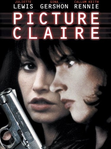 Убийство в чужом городе / Picture Claire (2001) отзывы. Рецензии. Новости кино. Актеры фильма Убийство в чужом городе. Отзывы о фильме Убийство в чужом городе