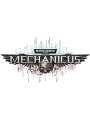 Warhammer 40,000: Mechanicus