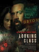 Зеркало / Looking Glass (2018) отзывы. Рецензии. Новости кино. Актеры фильма Зеркало. Отзывы о фильме Зеркало