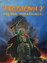 Превью постера #143887 к фильму "Лягушачий город 2"  (1992)