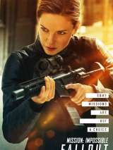 Превью постера #146407 к фильму "Миссия невыполнима 6: Последствия"  (2018)