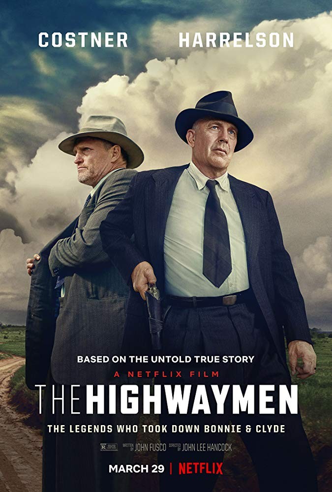 В погоне бони клайдом. Highwayman Кевин Костнер. The.Highwaymen.2019 Постер.