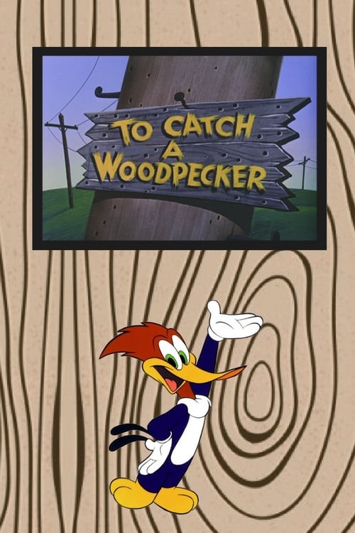 Поймайте дятла / To Catch a Woodpecker (1957) отзывы. Рецензии. Новости кино. Актеры фильма Поймайте дятла. Отзывы о фильме Поймайте дятла