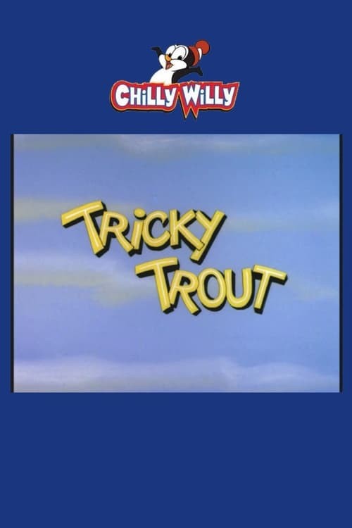 Хитрая форель / Tricky Trout (1961) отзывы. Рецензии. Новости кино. Актеры фильма Хитрая форель. Отзывы о фильме Хитрая форель