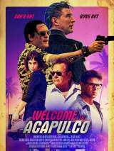 Превью постера #154908 к фильму "Добро пожаловать в Акапулько" (2019)