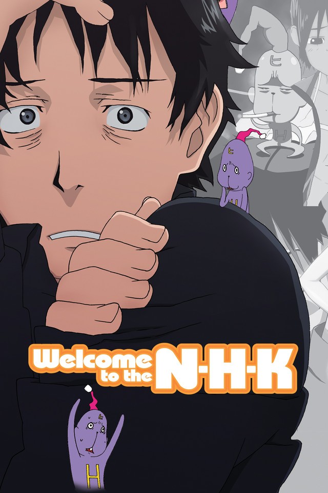 Добро пожаловать в N.H.K. / N.H.K ni yôkoso!