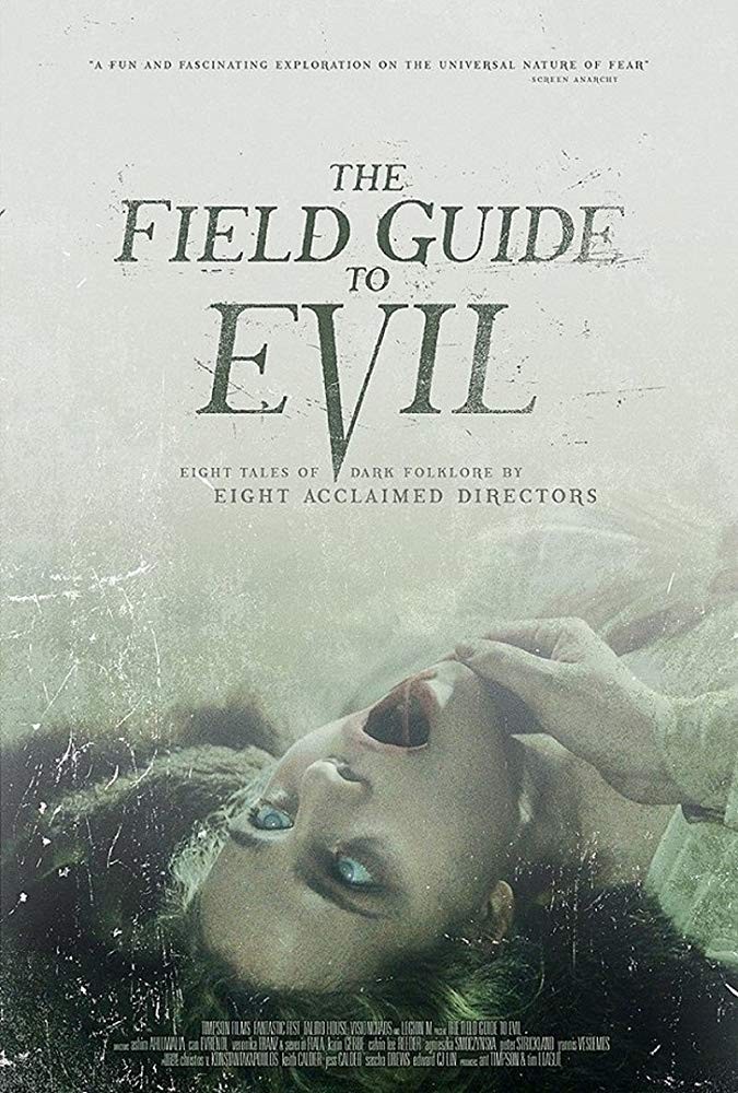 Справочник зла / The Field Guide to Evil (2018) отзывы. Рецензии. Новости кино. Актеры фильма Справочник зла. Отзывы о фильме Справочник зла